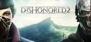 header 300x140 - سی دی کی اشتراکی Dishonored 2