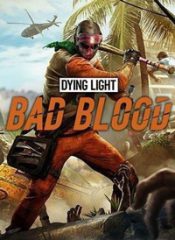 اوریجینال استیم Dying Light: Bad Blood