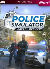 خرید بازی اورجینال Police Simulator: Patrol Officers برای PC