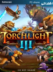خرید سی دی کی اشتراکی بازی آنلاین Torchlight III برای کامپیوتر