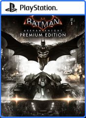 اکانت ظرفیتی قانونی Batman: Arkham Knight Premium Edition برای PS4 و PS5